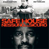 Safe House – Nessuno è al sicuro