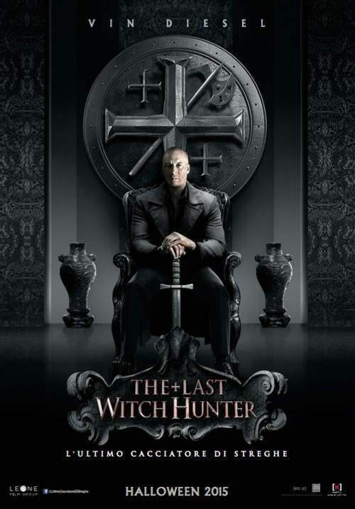 Vin Diesel nel manifesto di The Last Witch Hunter