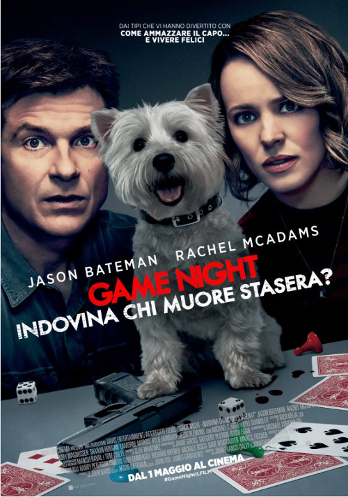 Game Night - Indovina Chi Muore Stasera? - 2018
