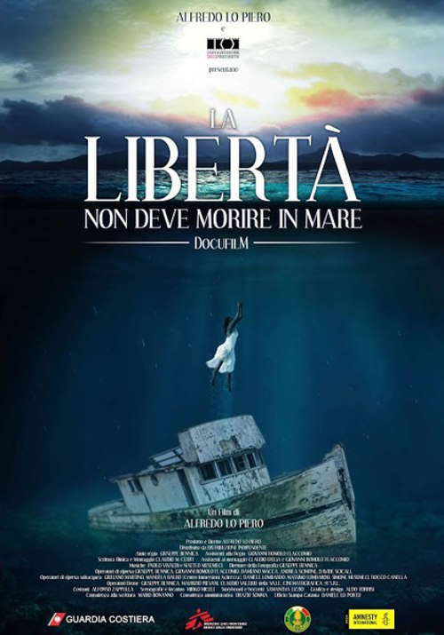 La Libertà Non Deve Morire In Mare - 2018