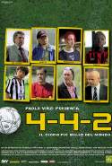 4-4-2 - Il Gioco Piu' Bello Del Mondo - 2006