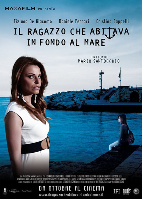 Il Ragazzo Che Abitava In Fondo Al Mare - 2012