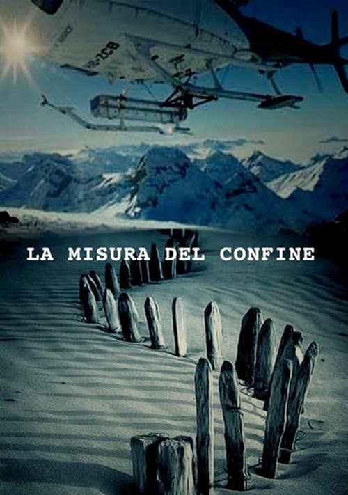 La Misura Del Confine - 2011