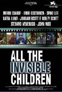 All The Invisible Children - 2006