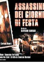 Assassini Dei Giorni Di Festa - 2003
