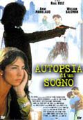 Autopsia Di Un Sogno - 1999