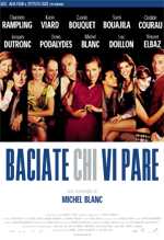 Baciate Chi Vi Pare - 2002