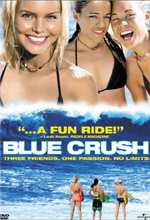 Blue Crush - 2003
