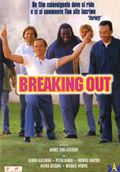 Breaking Out - 2000