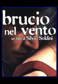 Brucio Nel Vento - 2002