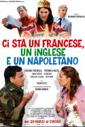 Ci Sta Un Francese, Un Inglese E Un Napoletano - 2008