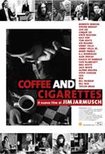 Coffee And Cigarettes - 2004 1 Coffee And Cigarettes - 2004