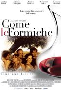 Come Le Formiche - 2007