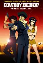 Cowboy Bebop: Il Film 2003 - 2003 1 Cowboy Bebop: Il Film 2003 - 2003