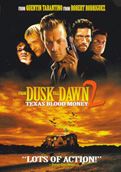 Dal Tramonto All'alba 2: Texas Sangue E Denaro - 2000