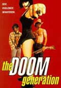 Doom Generation - 1995 1 Doom Generation - 1995