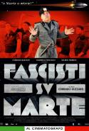 Fascisti Su Marte - 2006