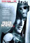 Ferite Mortali - 2001