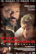 Five Fingers - Gioco Mortale - 2006