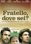 Fratello, Dove Sei? - 2000 1 Fratello, Dove Sei? - 2000