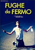 Fughe Da Fermo - 2001 1 Fughe Da Fermo - 2001