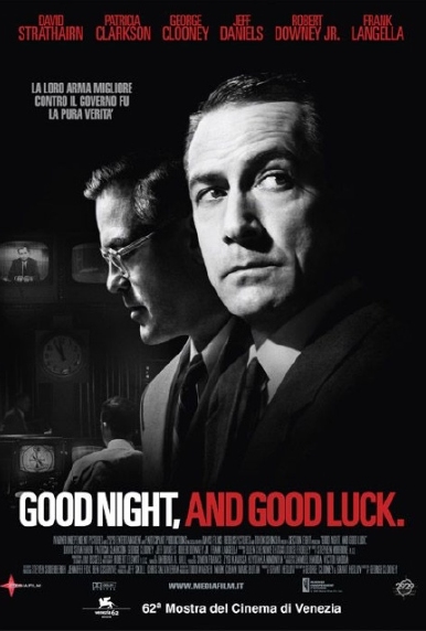Good Night, And Good Luck - 2005