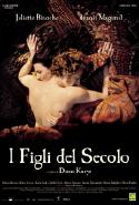 I Figli Del Secolo - 2006 1 I Figli Del Secolo - 2006