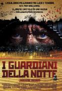 I Guardiani Della Notte - 2005