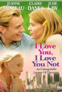 I Love You, I Love You Not - 1998