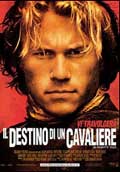 Il Destino Di Un Cavaliere - 2001 1 Il Destino Di Un Cavaliere - 2001