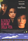 Il Dolce Rumore Della Vita - 1999