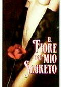 Il Fiore Del Mio Segreto - 1996