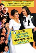 Il Mio Grosso Grasso Matrimonio Greco - 2002 1 Il Mio Grosso Grasso Matrimonio Greco - 2002