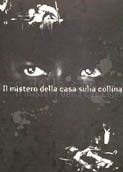 Il Mistero Della Casa Sulla Collina - 2000
