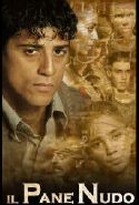 Il Pane Nudo - 2006