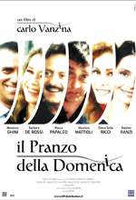 Il Pranzo Della Domenica - 2003