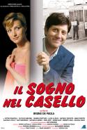 Il Sogno Nel Casello - 2009
