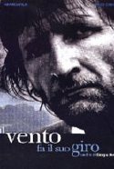 Il Vento Fa Il Suo Giro - 2007