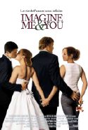 Imagine Me & You - 2006 1 Imagine Me & You - 2006