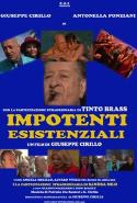 Impotenti Esistenziali - 2009 1 Impotenti Esistenziali - 2009