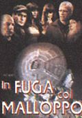In Fuga Col Malloppo - 1999