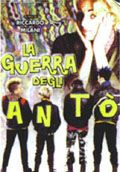 La Guerra Degli Anto' - 1999