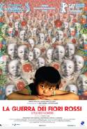 La Guerra Dei Fiori Rossi - 2007