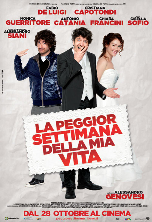 La Peggior Settimana Della Mia Vita - 2011