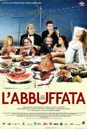 L'abbuffata - 2007