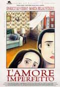 L'amore Imperfetto - 2002