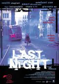 Last Night - 1999 1 Last Night - 1999