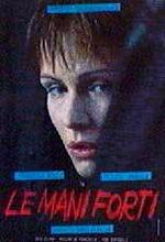 Le Mani Forti - 1997