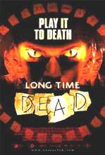 Long Time Dead - 2002