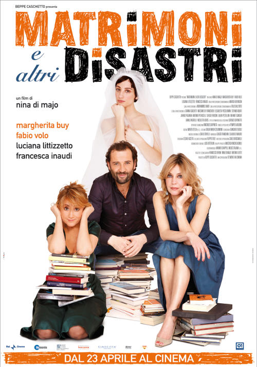 Matrimoni E Altri Disastri - 2010